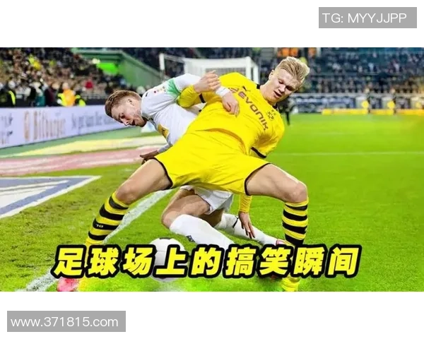 足球明星日常搞笑瞬间大揭秘让你捧腹大笑的趣味时刻合集